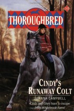 Cindy's Runaway Colt - Joanna Campbell