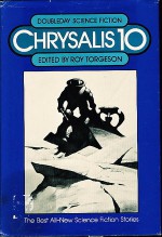 Chrysalis 10 - Tanith Lee, Roger Zelazny, David Bischoff, Thomas F. Monteleone, Gardner R. Dozois, Jay A. Parry, Steve Rasnic Tem, Leanne Frahm, Roy Torgeson, Andrew Weiner, Tetsu Yano, Tom Barber, Connie Willis