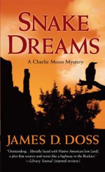 Snake Dreams - James D. Doss