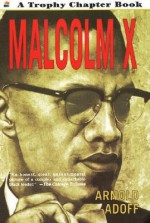 Malcolm X - Arnold Adoff, Rudy Gutierrez