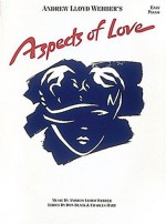 Aspects of Love - Andrew Lloyd Webber, Webber Lloyd