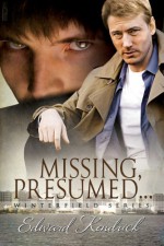 Missing, Presumed... - Edward Kendrick