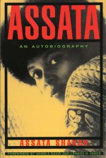 Assata: An Autobiography - Assata Shakur, Angela Y. Davis