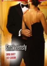 Smak zemsty - Lucy Gordon, Emma Darcy