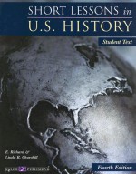 Short Lessons in U.S. History: Student Book - E. Richard Churchill, Linda R. Churchill