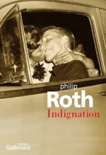 Indignation - Philip Roth, Marie-Claire Pasquier