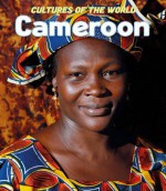 Cultures of the World: Cameroon - Sean Sheehan, Josie Elias