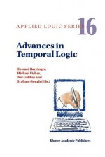 Advances in Temporal Logic - Howard Barringer, Michael Fisher, Dov M. Gabbay, Graham Gough