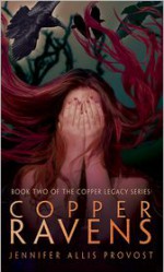 Copper Ravens - Jennifer Allis Provost