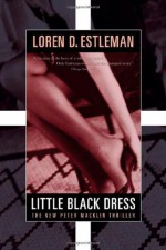 Little Black Dress - Loren D. Estleman