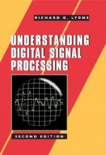 Understanding Digital Signal Processing (2nd Edition) - Richard G. Lyons