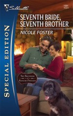 Seventh Bride, Seventh Brother - Nicole Foster