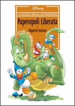 I classici della letteratura Disney n. 12: Paperopoli Liberata - Walt Disney Company, Giovan Battista Carpi, Luciano Bottaro, Guido Martina, Giorgio Bordini