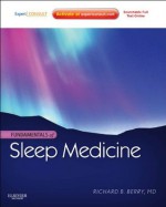 Fundamentals of Sleep Medicine - Richard B. Berry