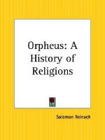 Orpheus: A History of Religions - Salomon Reinach, Florence Simmonds