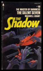 The Silent Seven - Walter B. Gibson, Maxwell Grant