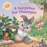 A Surprise for Thumper - Laura Driscoll, Lori Tyminski, Giorgio Vallorani