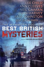 The Mammoth Book of Best British Mysteries 10 - Maxim Jakubowski, Richard Godwin