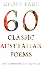 60 Classic Australian Poems - Geoff Page