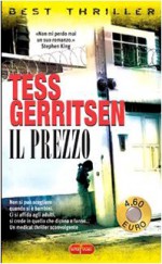 Il prezzo - Donatella Cerutti Pini, Tess Gerritsen