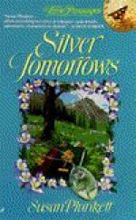 Silver Tomorrows - Susan Plunkett