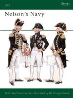 Nelson's Navy - Philip Haythornthwaite, Bill Younghusband