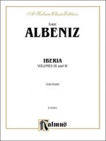 Iberia, Vol 3 & 4 - Isaac Albéniz