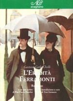 L'eredità Ferramonti - Gaetano Carlo Chelli, Toni Iermano, Pier Paolo Pasolini