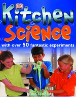 Kitchen Science - Chris Maynard