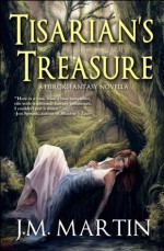 Tisarian's Treasure - J.M. Martin, Julie Dillon