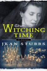 The Witching Time - Jean Stubbs