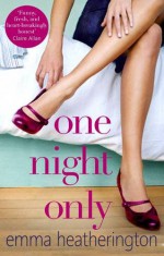 One Night Only - Emma Heatherington