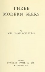 Three Modern Seers - Havelock Ellis