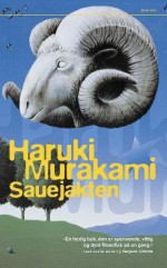 Sauejakten - Haruki Murakami, Kari Risvik, Kjell Risvik