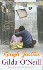 Rough Justice - Gilda O'Neill