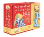 Tell Me What It's Like To Be Big: Book & Toy Set - Joyce Dunbar