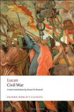 Civil War (Oxford World's Classics) - Lucan, Susan H. Braund