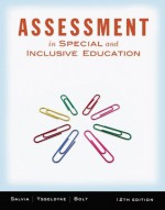 Assessment: In Special and Inclusive Education, 12th Edition - John Salvia