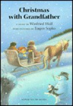 Christmas with Grandfather - Winfried Wolf, Eugen Sopko, J. Alison James