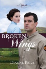 Broken Wings - Dianne Price