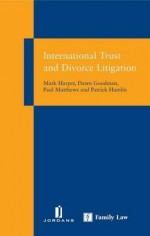 International Trust and Divorce Litigation - Mark Harper