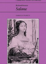 Richard Strauss, Salome - Derrick Puffett, Richard Wagner