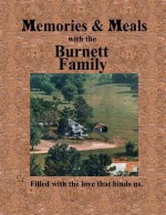 Memories and Meals with the Burnett Family - Rita Durrett