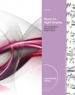 Music for Sight Singing. Thomas Benjamin, Michael Horvit, Robert Nelson - Thomas Benjamin