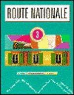 Route Nationale Stage 3 Student Book - Lol Briggs, Paul Rogers, Bryan Goodman-Stephens