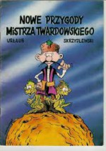 Nowe przygody mistrza Twardowskiego - Jacek Skrzydlewski, Helena Urłaub