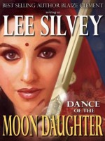 Dance of the Moon Daughter - Blaize Clement