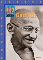 Gandhi - Jill C. Wheeler