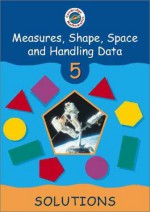 Cambridge Mathematics Direct 5 Measures, Shape, Space And Handling Data Solutions - Anne Barber, Paul Harrison, Bob LaRoche