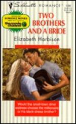 Two Brothers and a Bride - Elizabeth M. Harbison